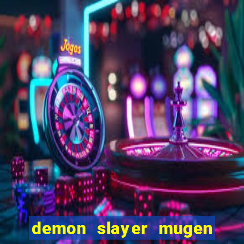 demon slayer mugen apk download